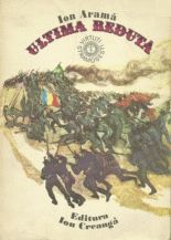 Ultima reduta - Ion Arama
